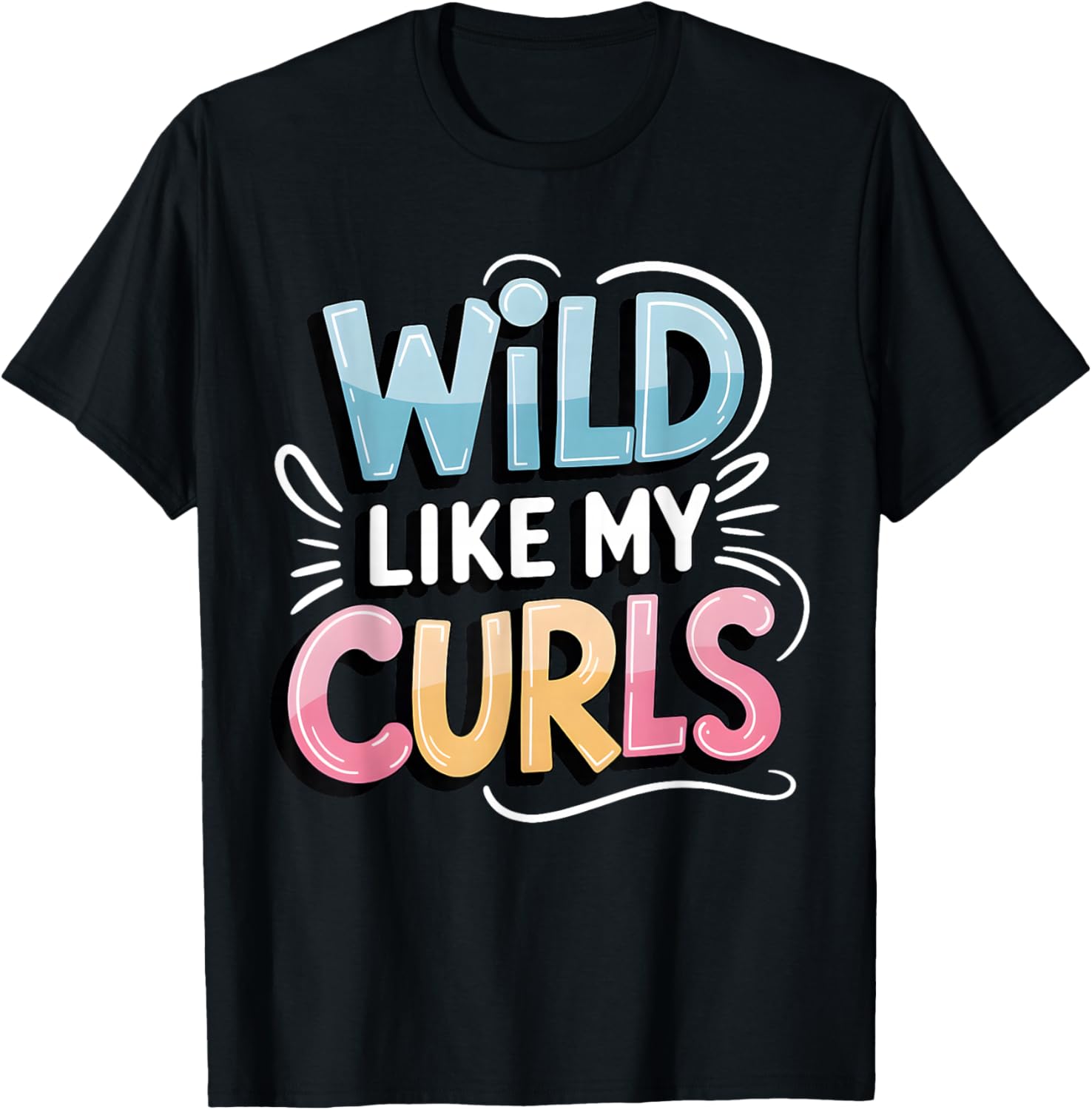 Wild Like My Curls Toddler Cute Curly Haired T-Shirt - T-Shirt | Black