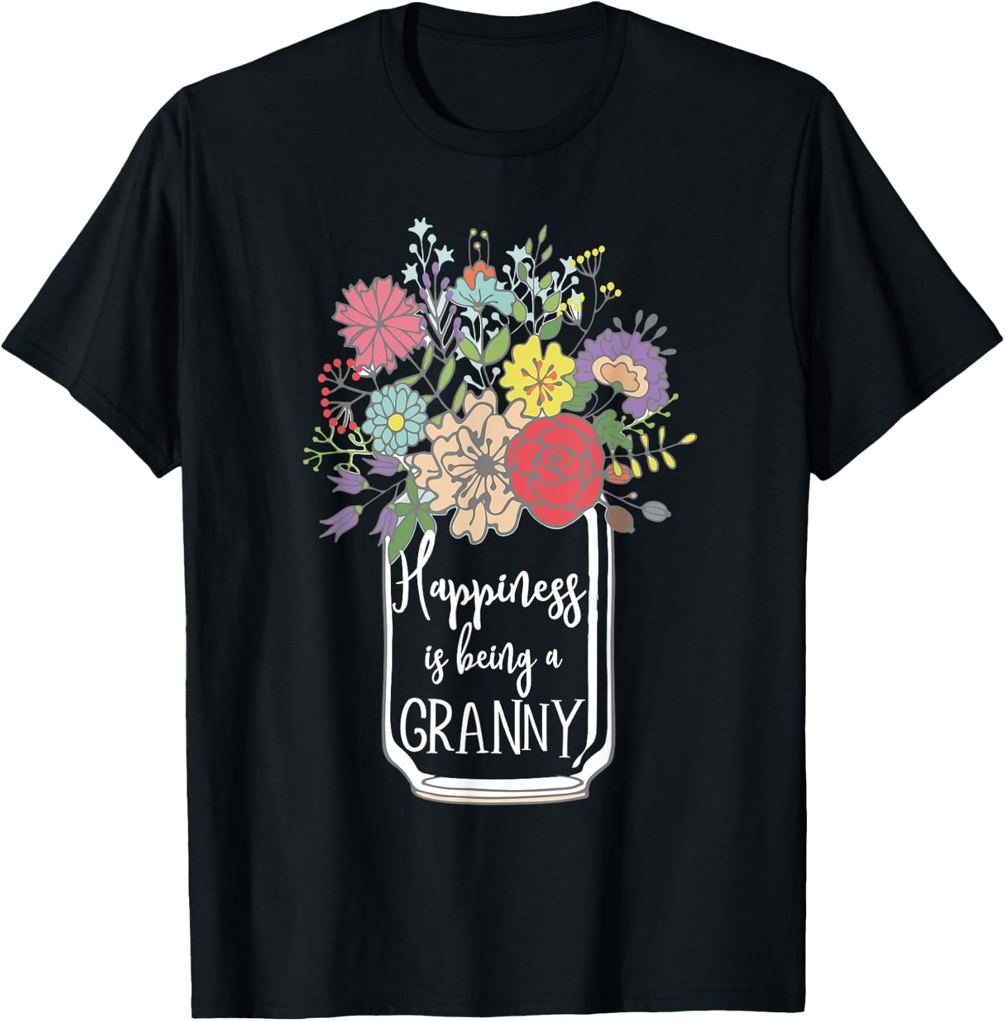 Happiness is Being A Granny Flower T-Shirt - T-Shirt | Black