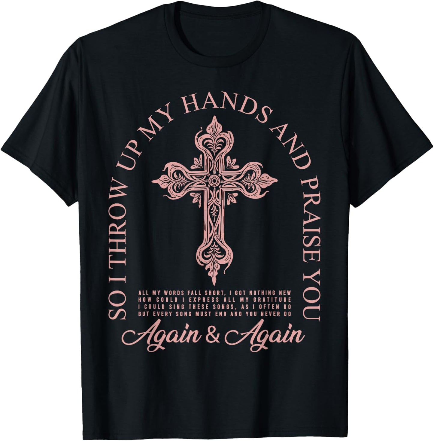 Brandon So I Throw Up My Hands Lake And Praise You T-Shirt - T-Shirt | Black
