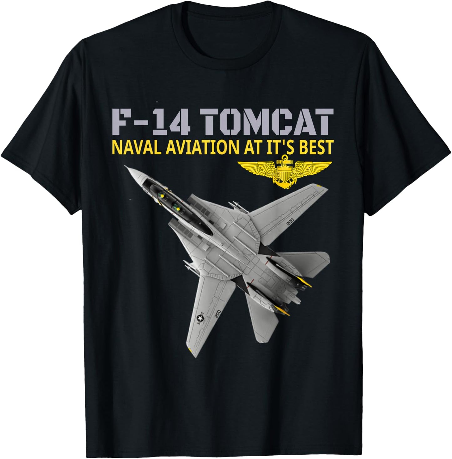 The F-14 Tomcat in Action.Naval Aviation at its Best. T-Shirt - T-Shirt | Black