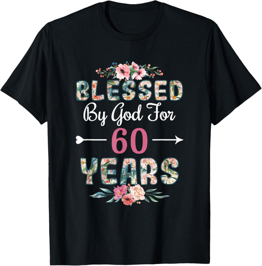 60th Birthday Man Woman Blessed by god for 60 years T-Shirt - T-Shirt | Black