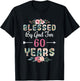 60th Birthday Man Woman Blessed by god for 60 years T-Shirt - T-Shirt | Black