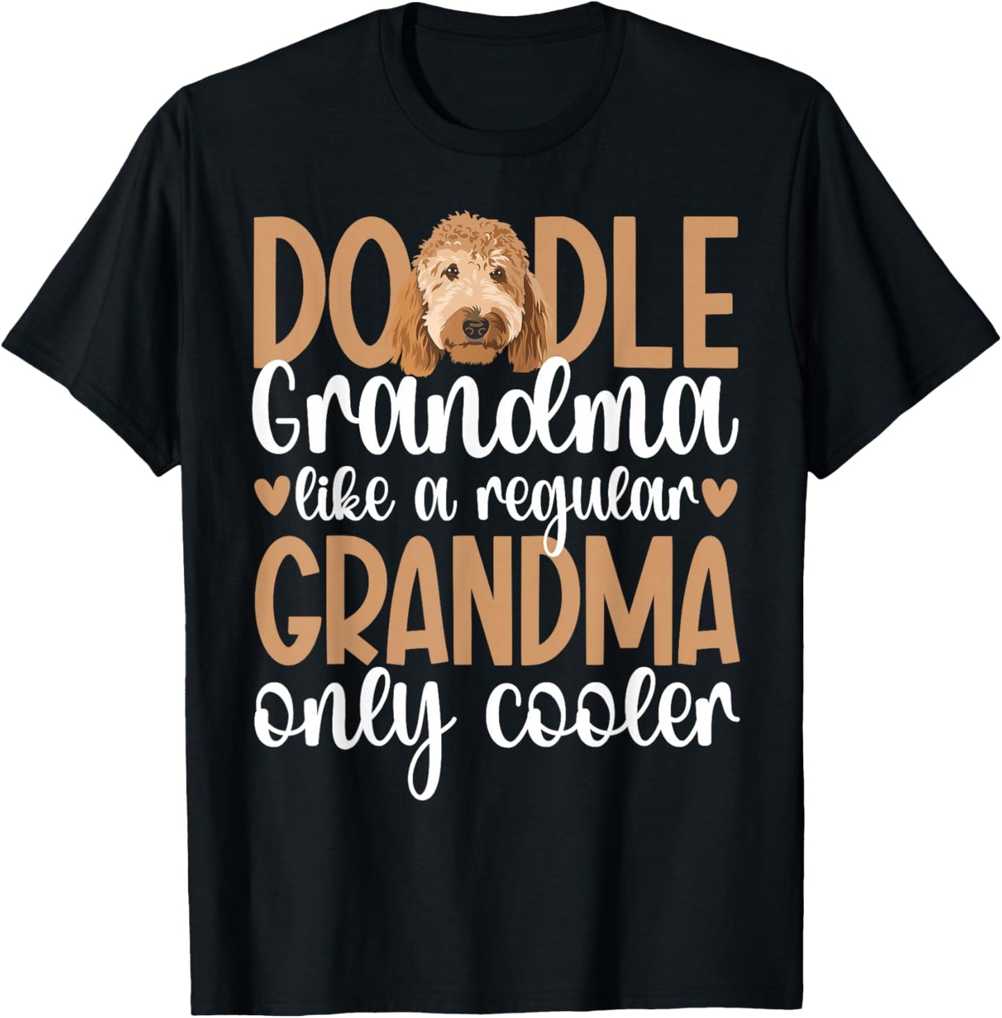 Cool Doodle Grandma Of A Goldendoodle Grandmother T-Shirt - T-Shirt | Black