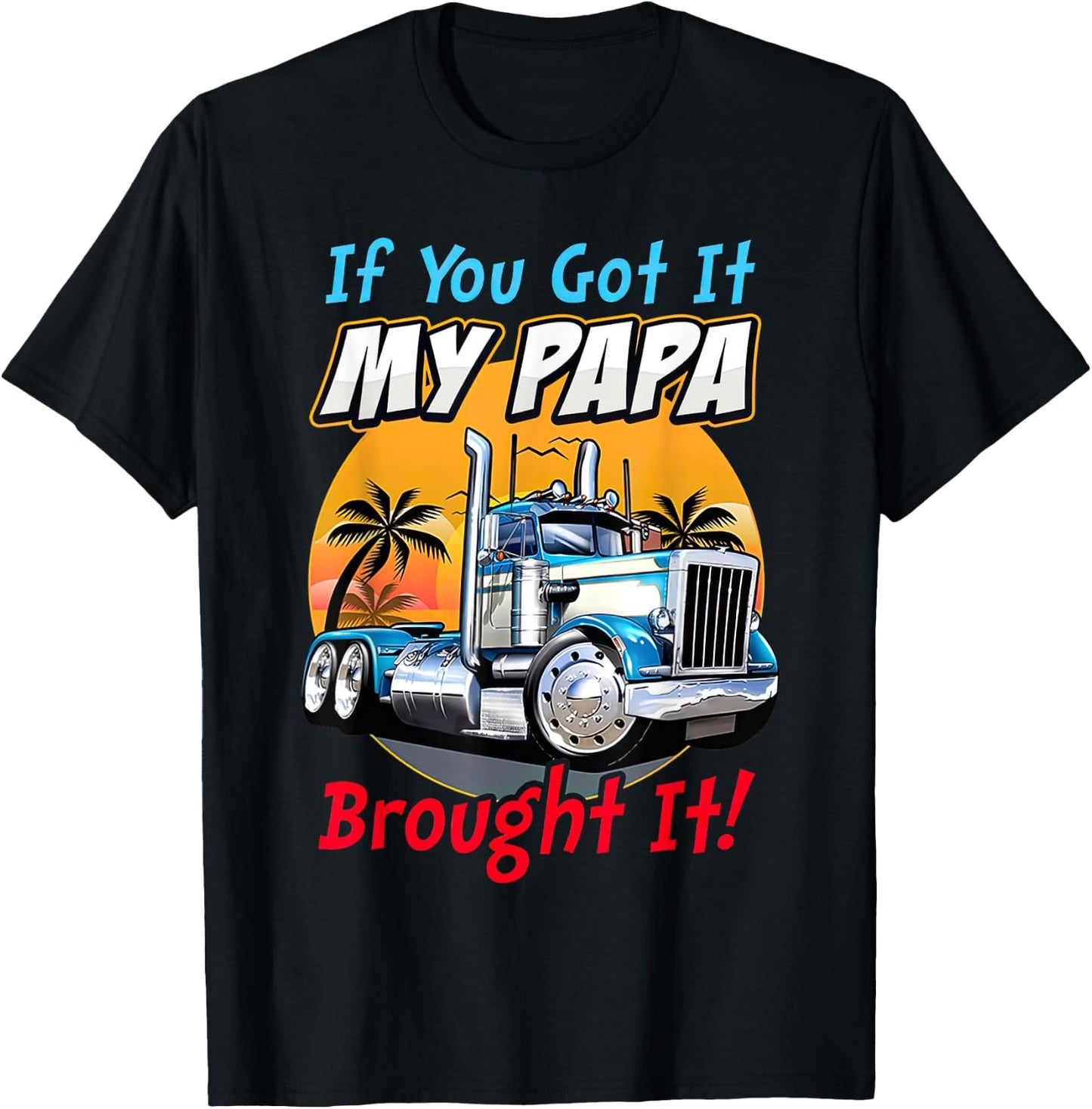 Truck's Son Daughter T-Shirt - T-Shirt | Black
