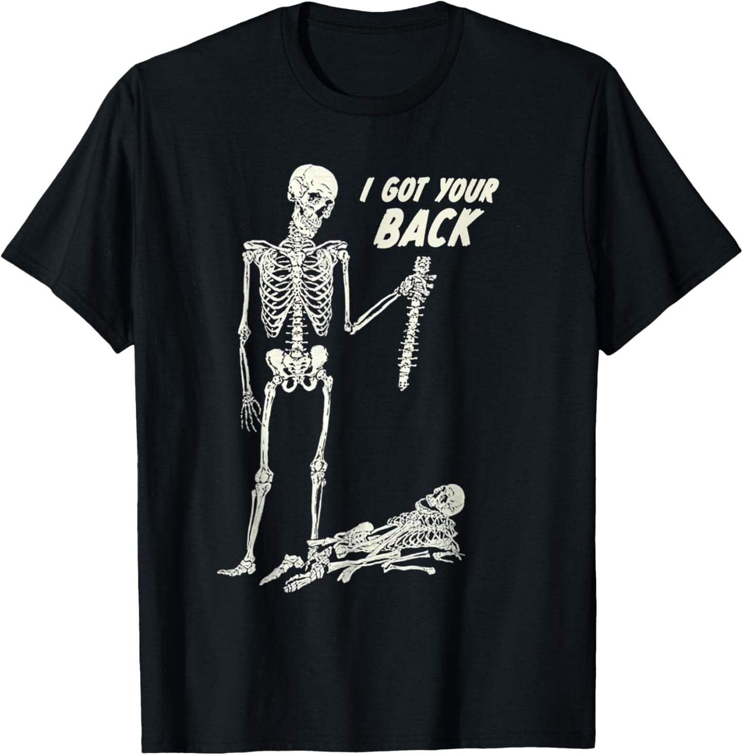 I Got Your Back Halloween Skeleton Skull Sarcastic T-Shirt - T-Shirt | Black