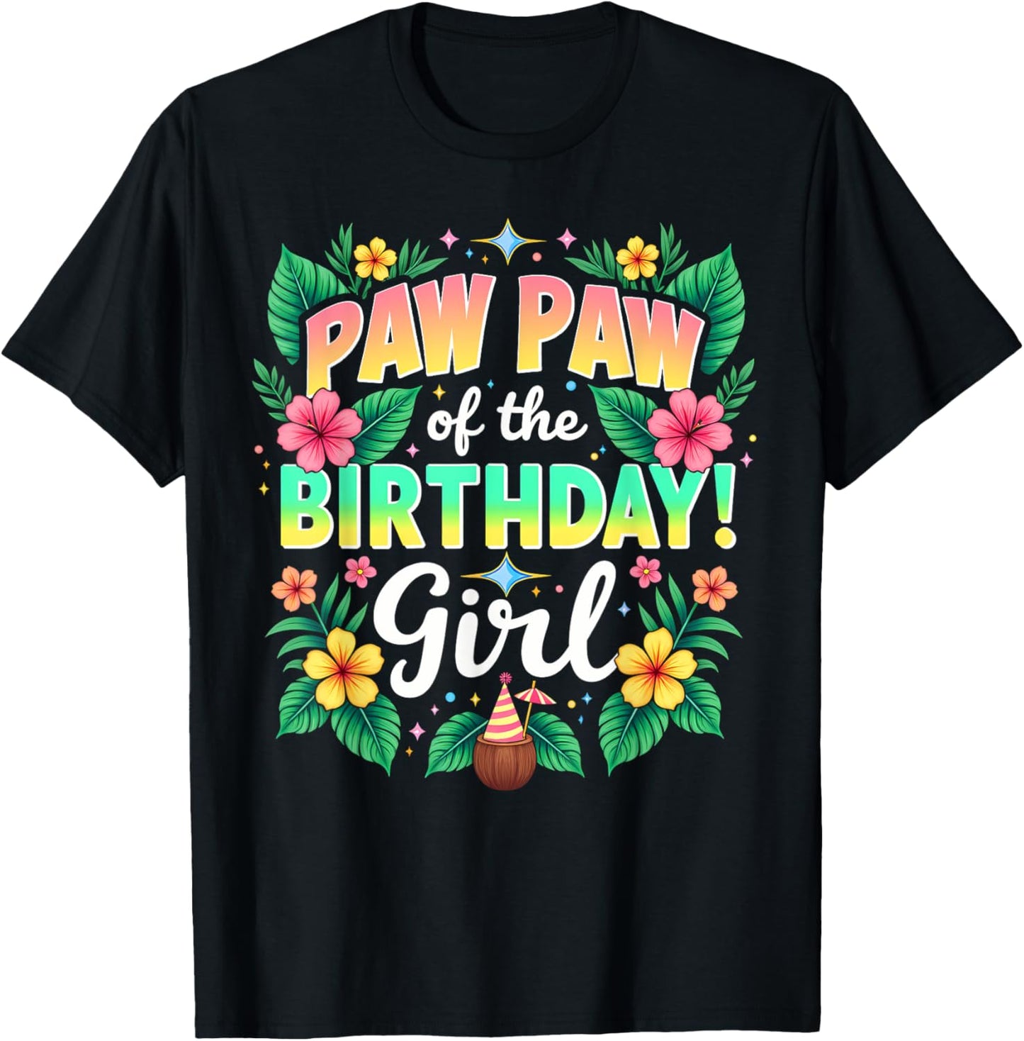 Aloha Hawaii Grandpa Paw Paw Of The Birthday Girl T-Shirt - T-Shirt | Black