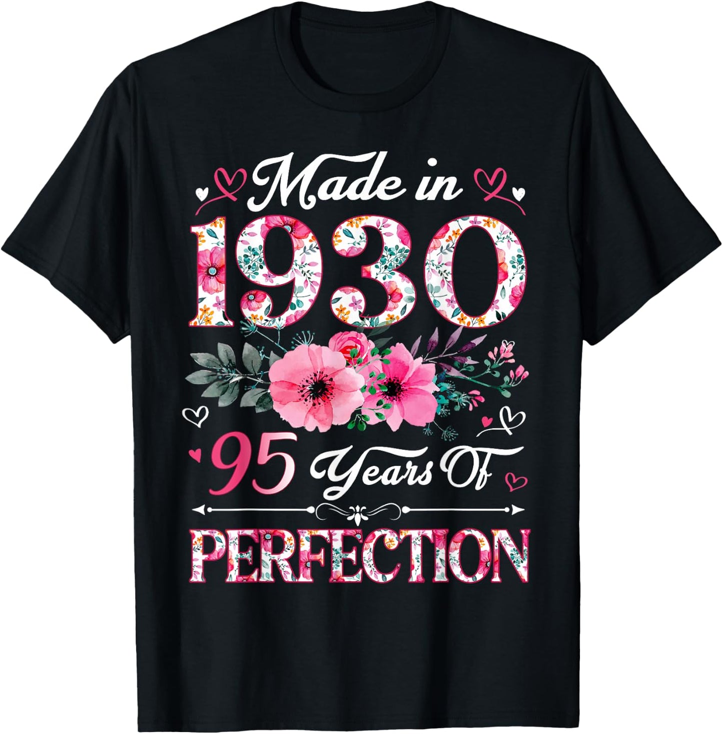 95 Year Old Made In 1930 Floral 95th Birthday Women T-Shirt - T-Shirt | Black