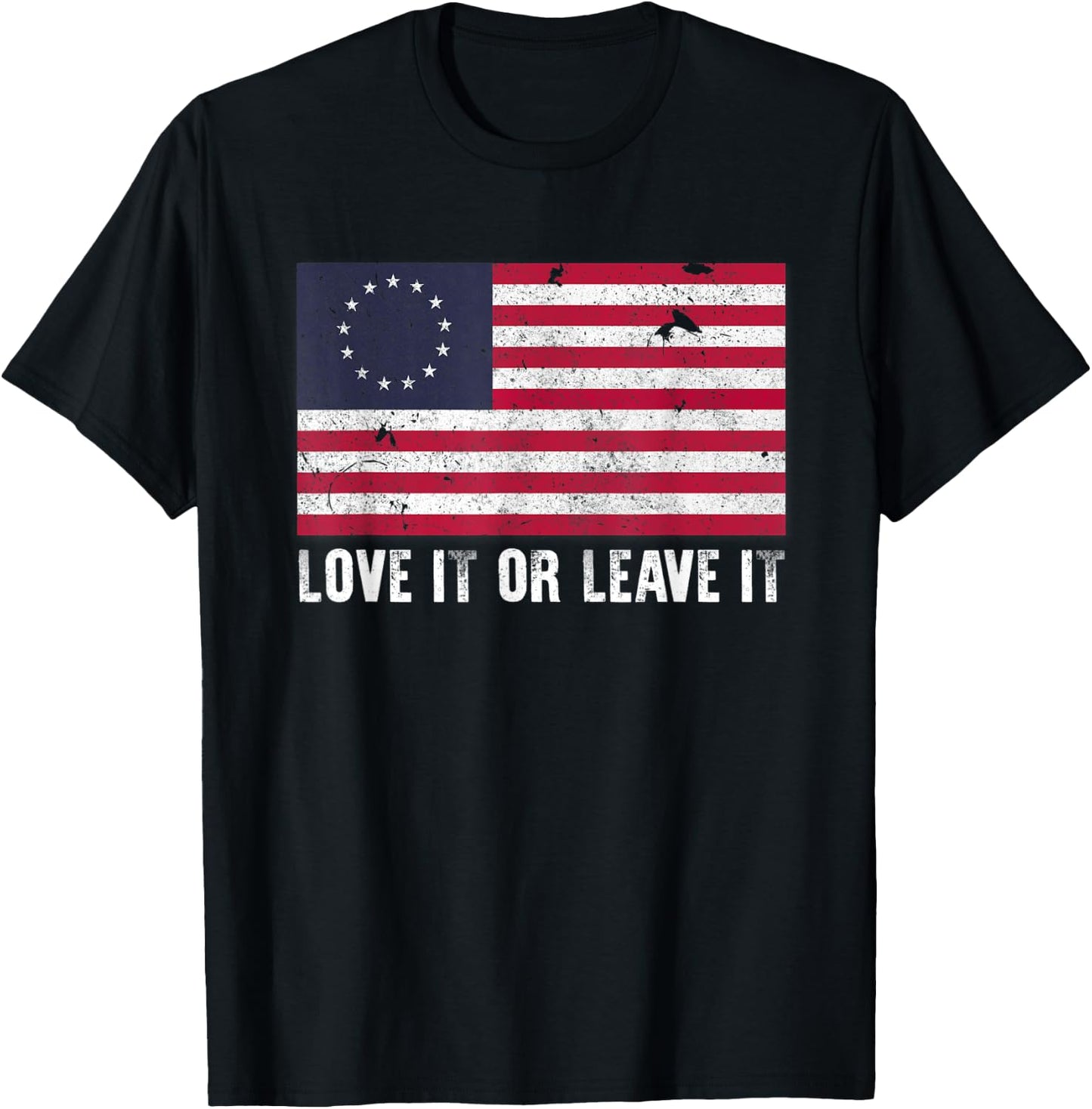 America Love It Or Leave It T-Shirt - T-Shirt | Black