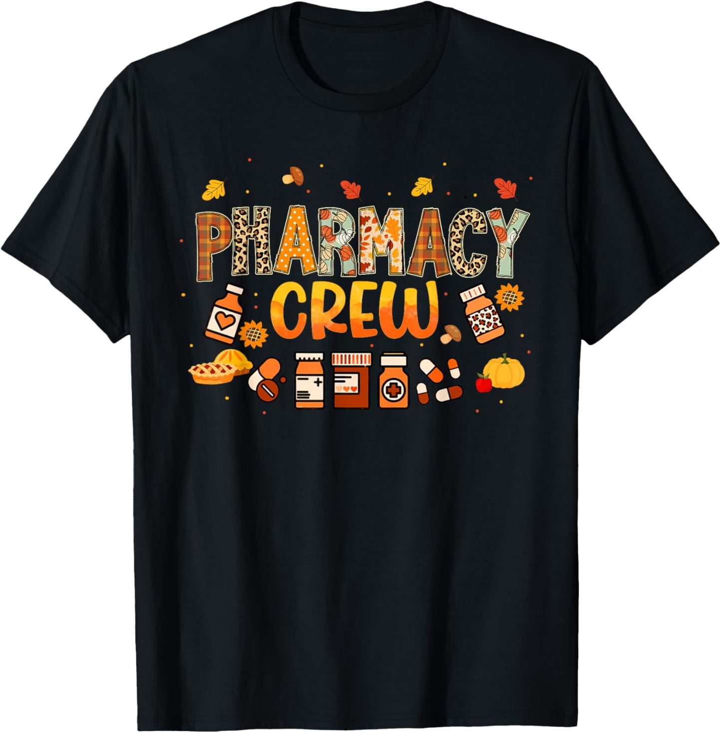 Pharmacy Crew Pharmacist Squad Autumn Fall Leaves Pumpkin T-Shirt - T-Shirt | Black
