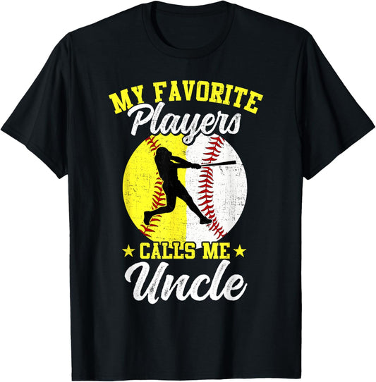 My Favorite Baseball Softball Players Calls Me Uncle T-Shirt - T-Shirt | Black
