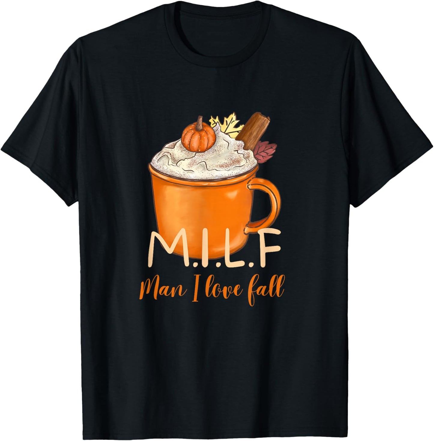 M.ILF Man I Love Fall Pumpkin Spice T-Shirt - T-Shirt | Black