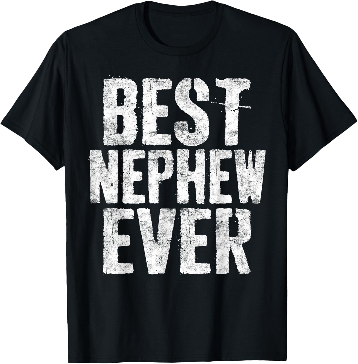 Best Nephew Ever Shirt Funny Aunt Uncle T-Shirt - T-Shirt | Black