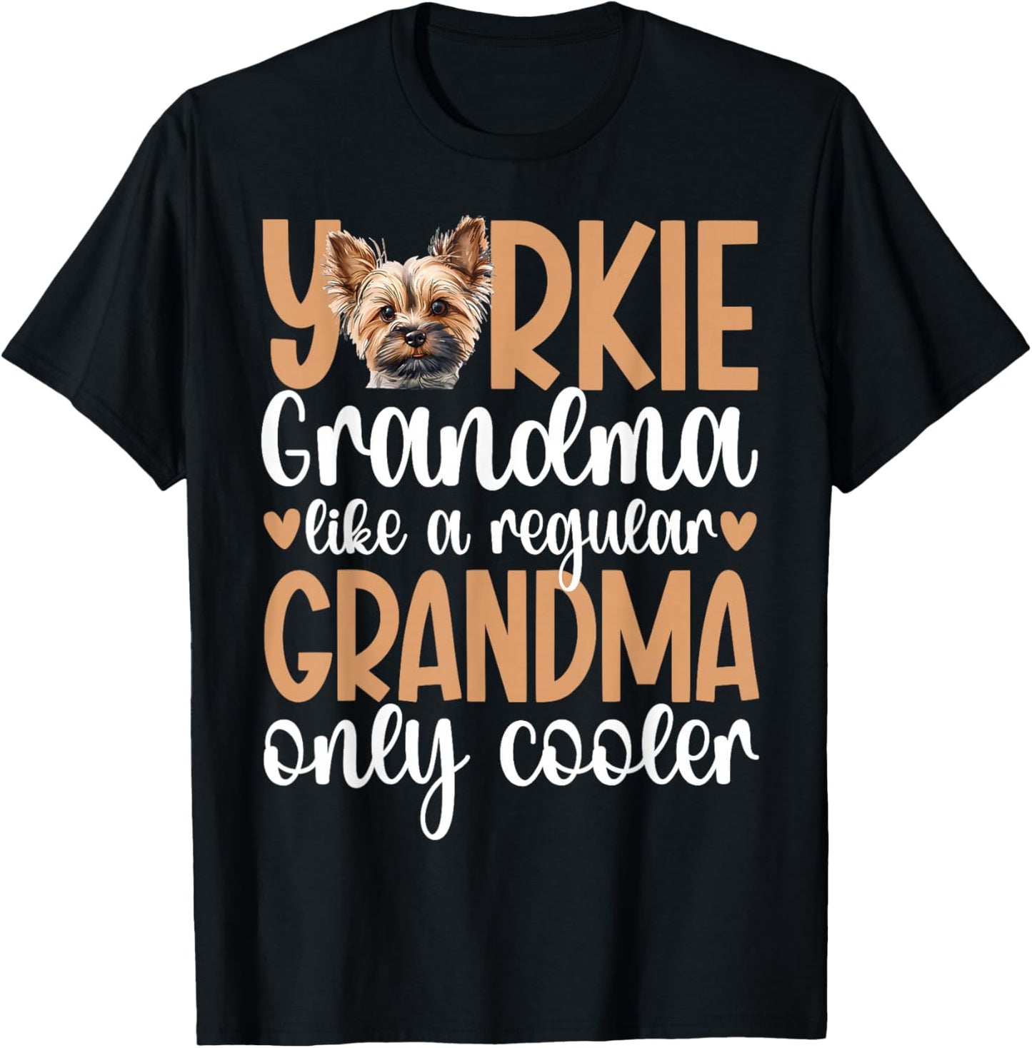 Cool Yorkie Grandma Of A Yorkshire Terrier Grandmother T-Shirt - T-Shirt | Black