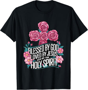 Blessed by God Loved by Jesus Led by The Holy Spirit shirt T-Shirt - T-Shirt | Black