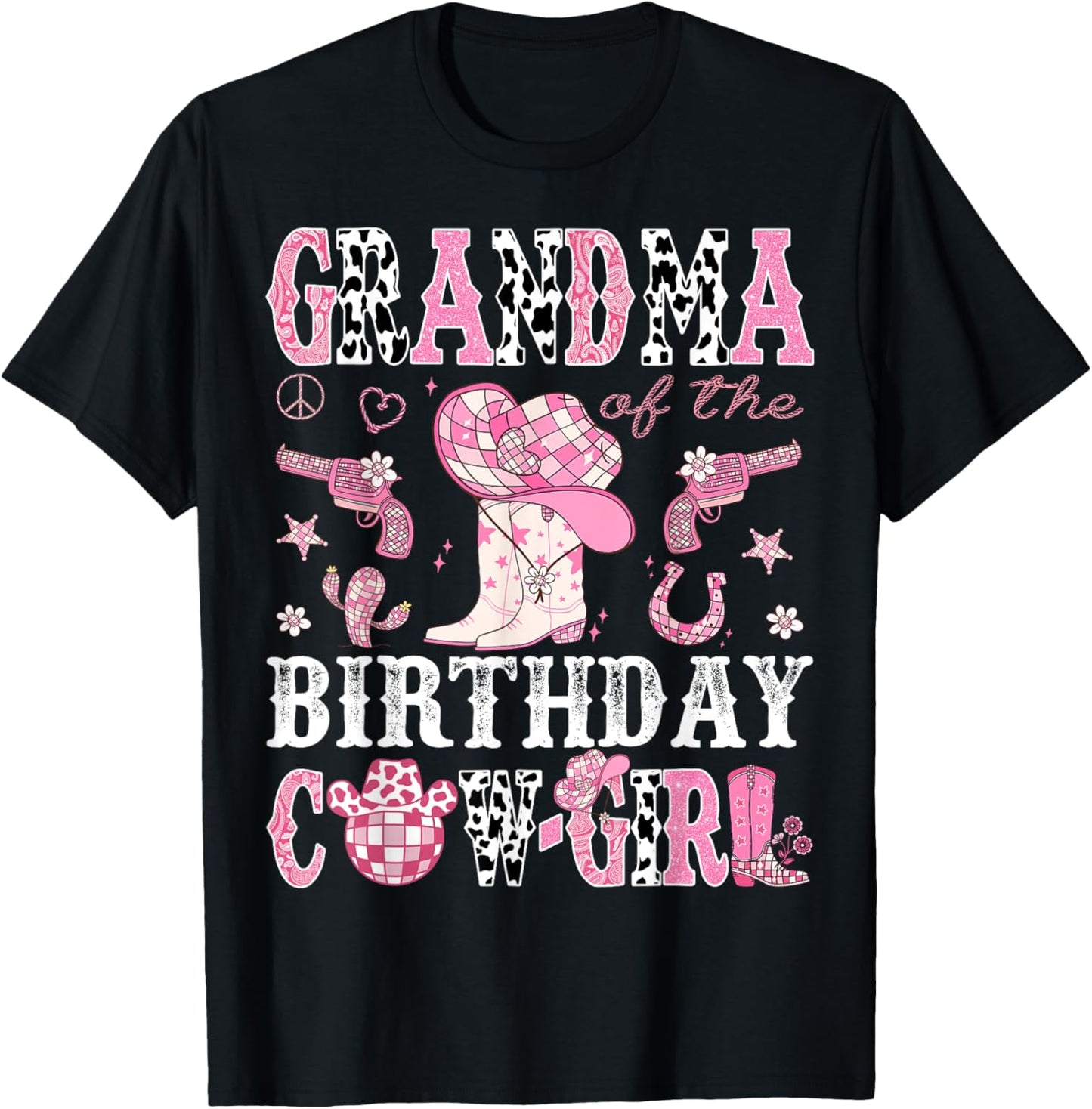 Grandma Of The Birthday Cow-Girl Pink Disco Rodeo Western T-Shirt - T-Shirt | Black