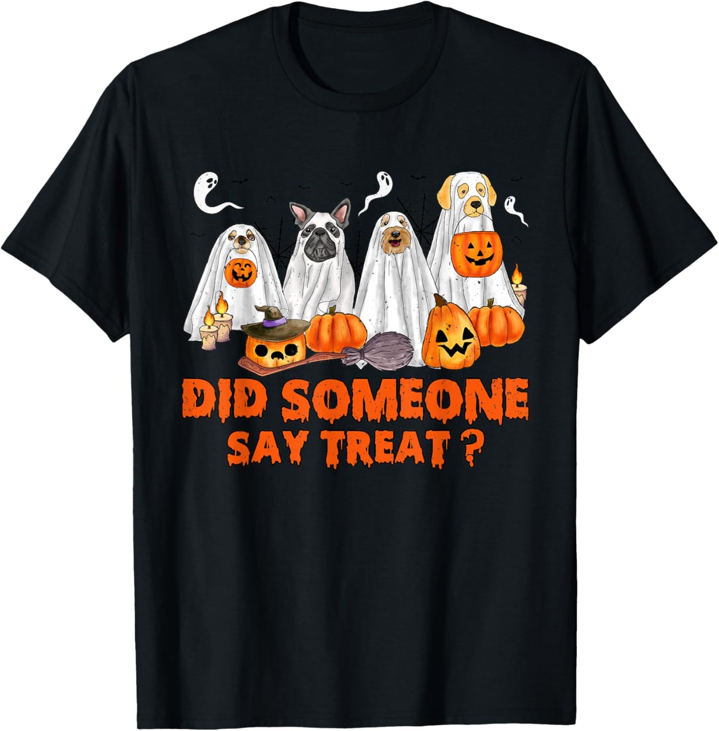 Halloween Ghost Dogs Did Someone Say Treat Ghost Dog Boo T-Shirt - T-Shirt | Black