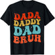 Dada Daddy Dad Bruh Fathers Day T-Shirt - T-Shirt | Black