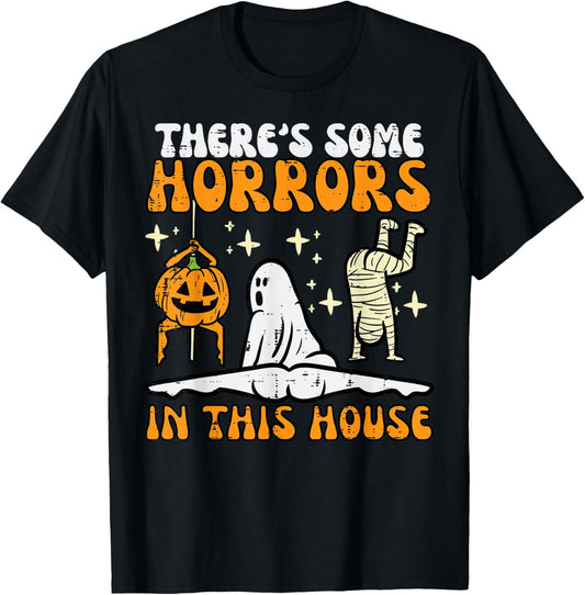 There's Some Horrors In This House Funny Halloween Men Women T-Shirt - T-Shirt | Black