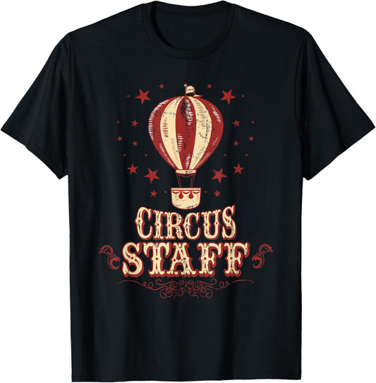 Circus Staff Shirt - Vintage Circus Shirt - Circus Staff T-Shirt - T-Shirt | Black