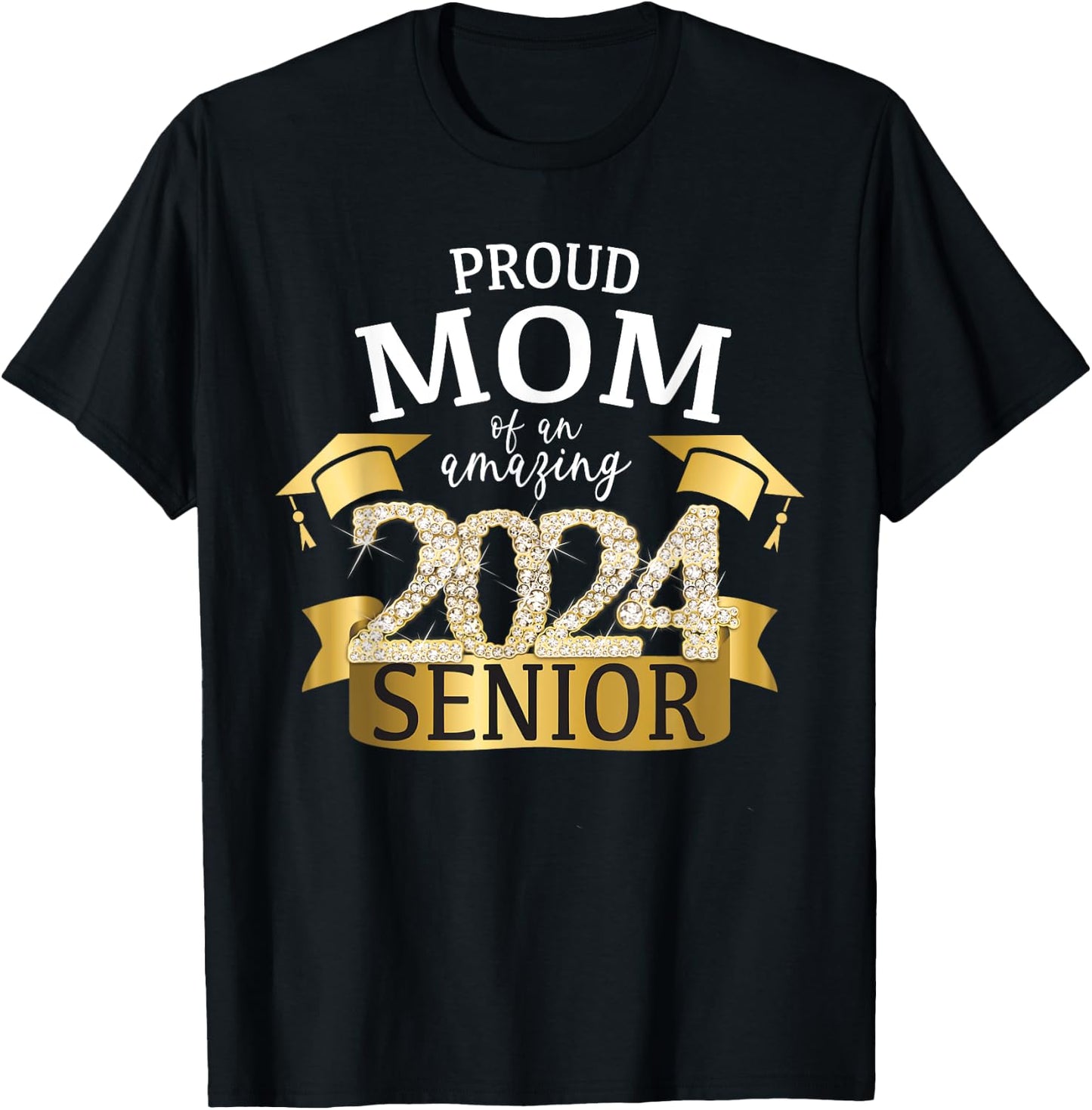 Proud 2024 Senior Mom I Elegant Yellow Celebration Outfit T-Shirt - T-Shirt | Black
