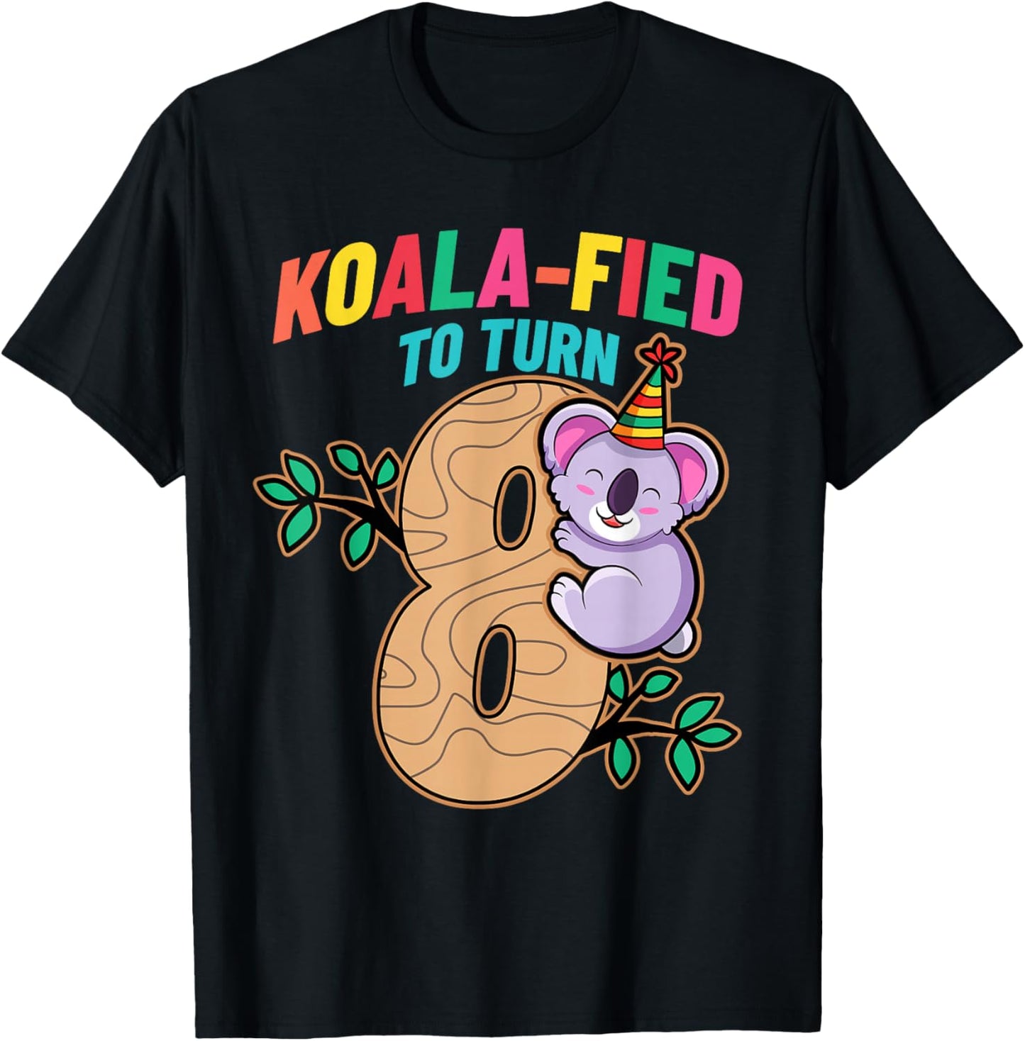 Koalafied To Turn 8 Koala Bear 8th Birthday Party Eight Cute T-Shirt - T-Shirt | Black