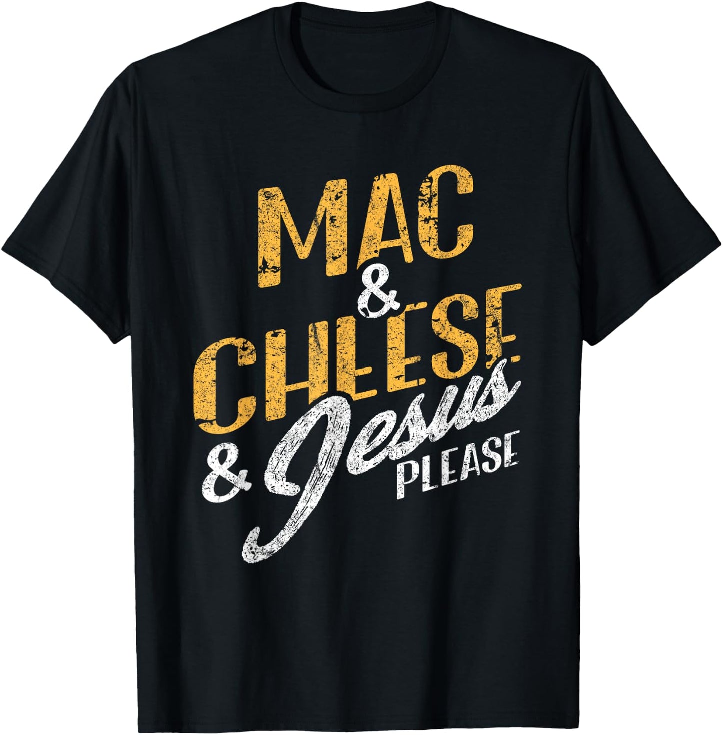 Mac & Cheese Jesus Please Christian Vintage Food Lover T-Shirt - T-Shirt | Black