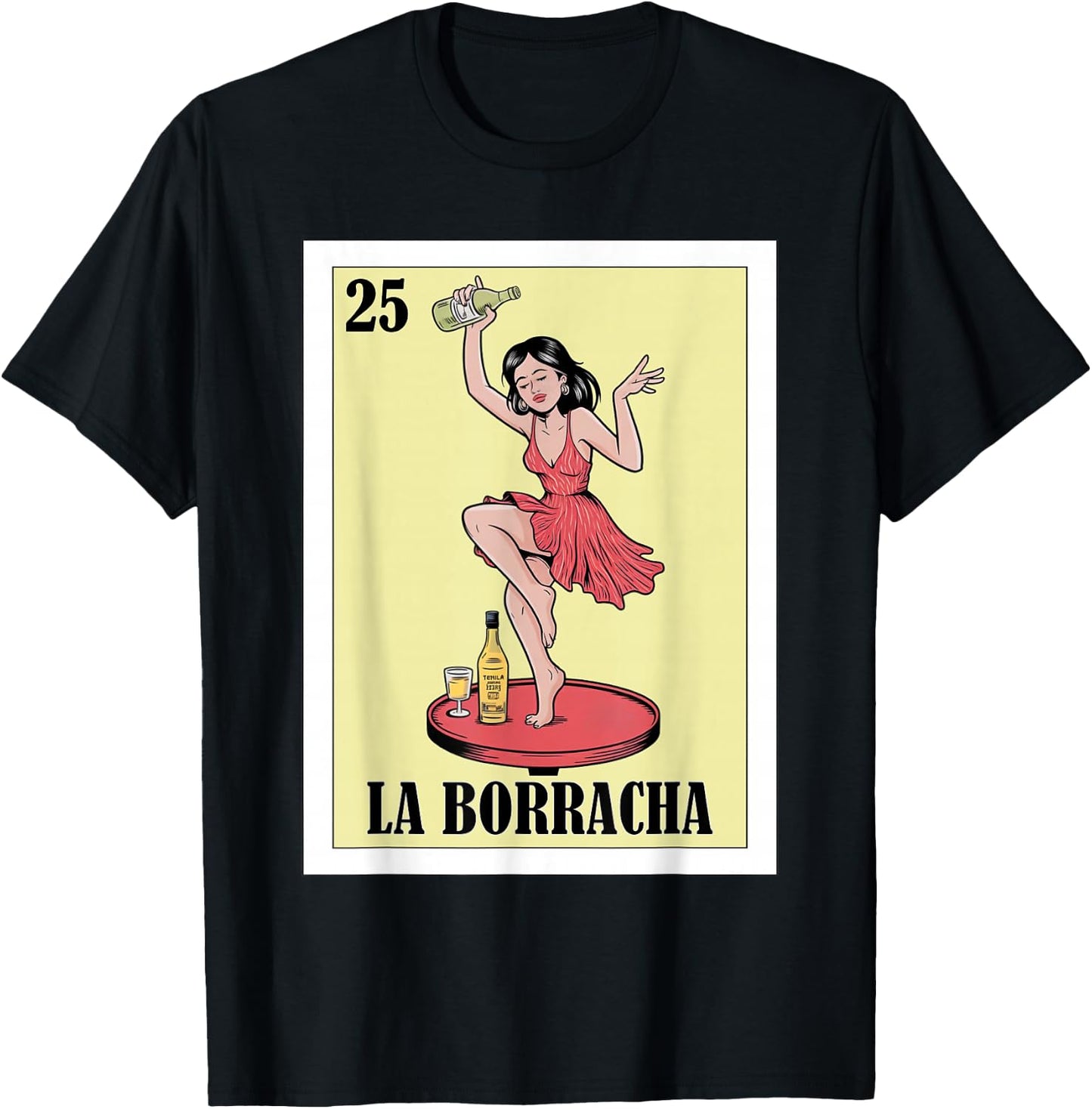 Funny Mexican Design for Parties - La Borracha T-Shirt - T-Shirt | Black