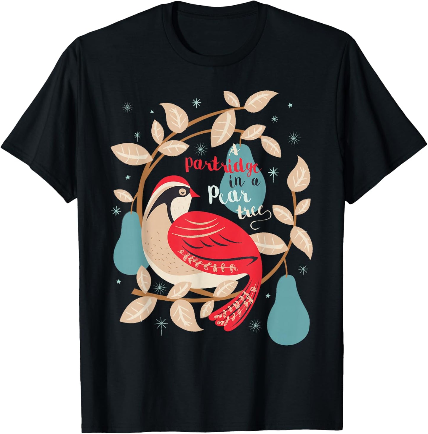 Partridge In A Pear Tree 12 Days Christmas Song My True Love T-Shirt - T-Shirt | Black