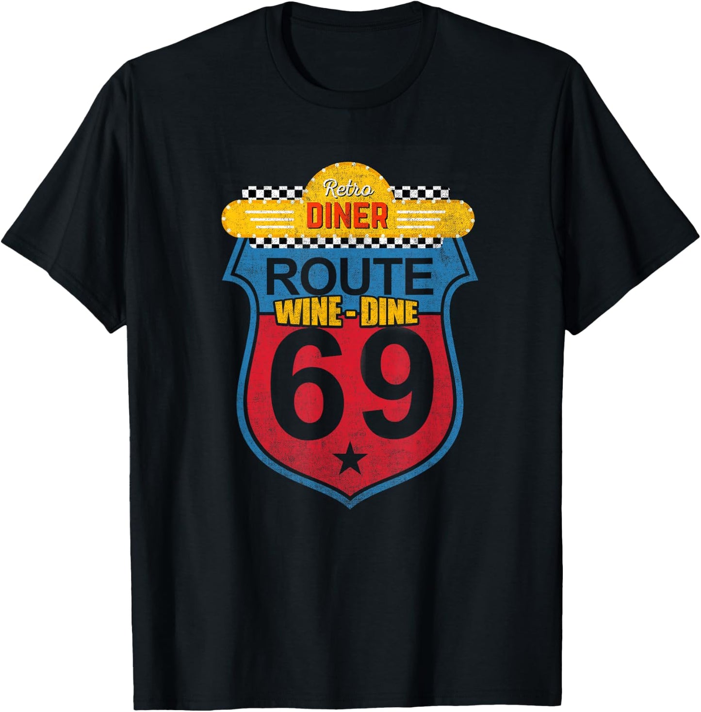 Wine Dine Route 69 Retro Diner T-Shirt - T-Shirt | Black