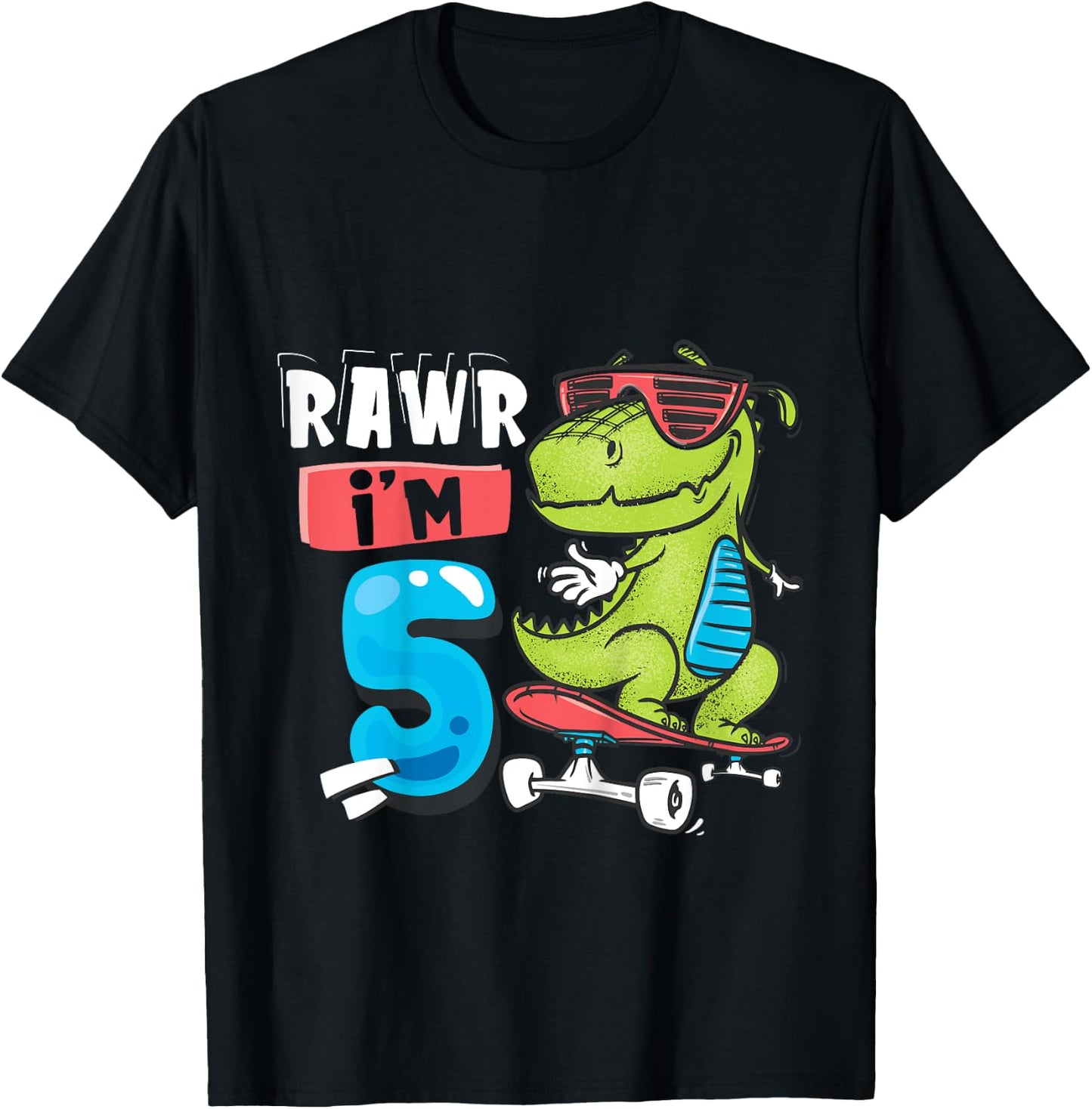 Kids Rawr I'm 5 T Rex Dinosaur Skateboard 5th Birthday For Boys T-Shirt - T-Shirt | Black