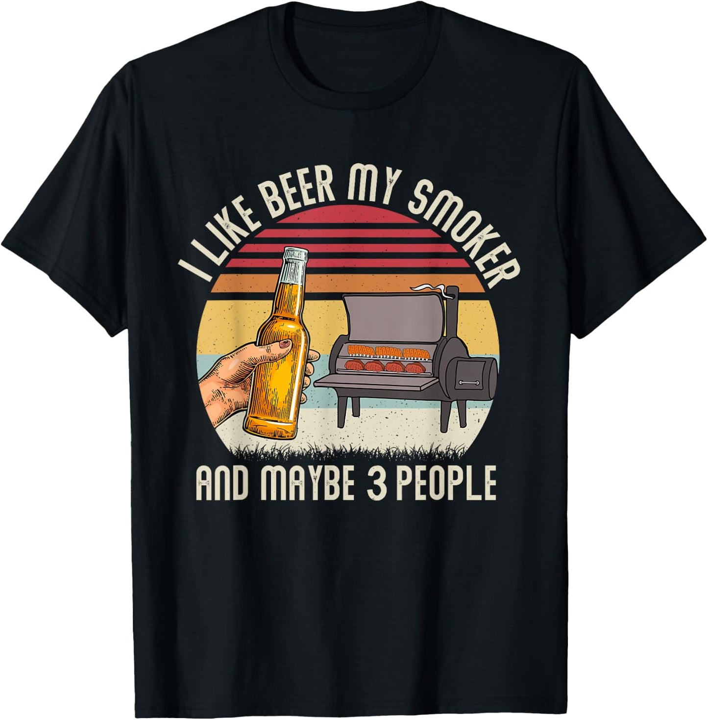 Funny i Like Beer My Smoker And Maybe 3 People Vintage Retro T-Shirt - T-Shirt | Black