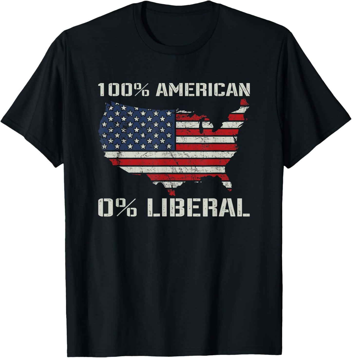 100% American 0% Liberal - Funny Republican Joke USA Flag T-Shirt - T-Shirt | Black