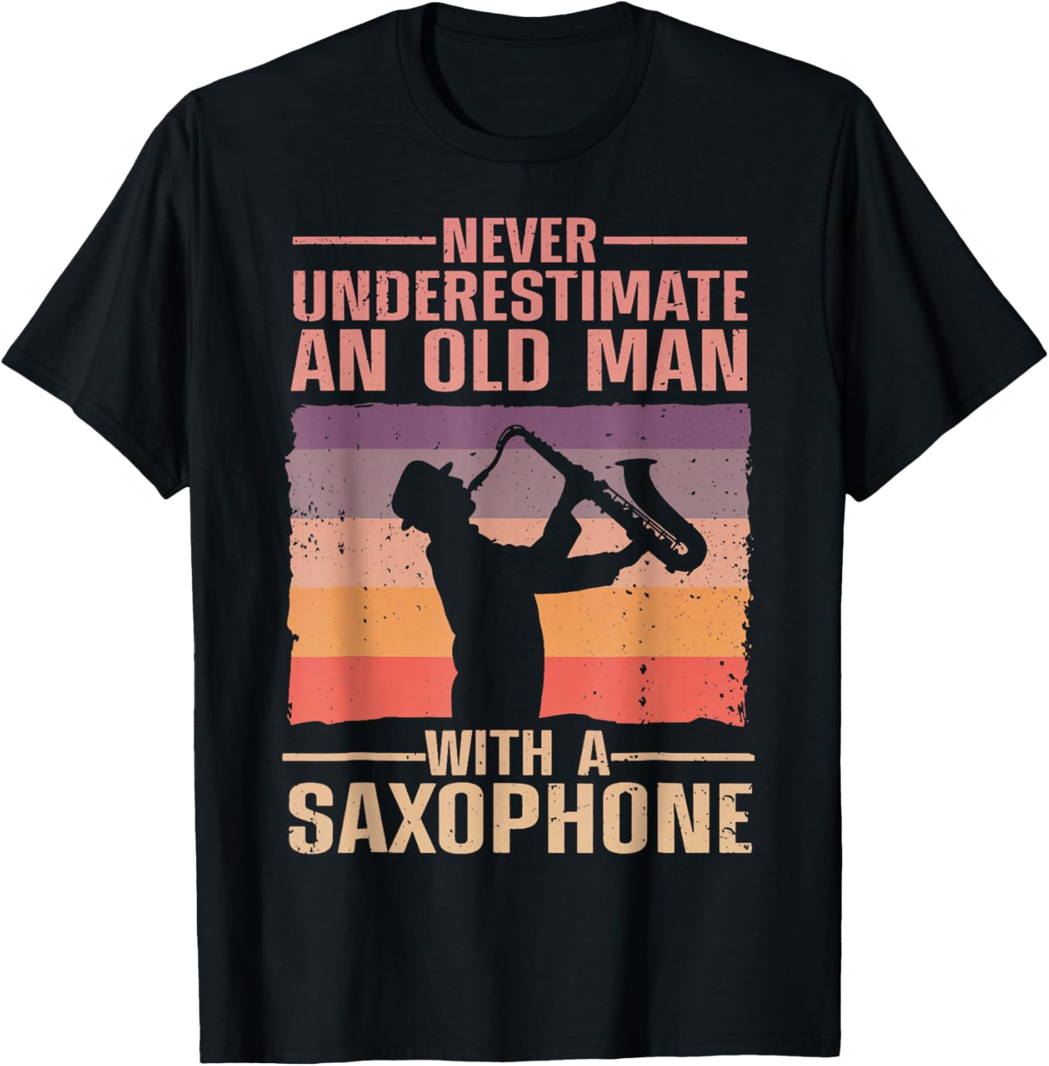 Never Underestimate Old Man With Saxophone Sax Player T-Shirt - T-Shirt | Black
