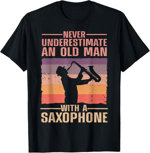 Never Underestimate Old Man With Saxophone Sax Player T-Shirt - T-Shirt | Black