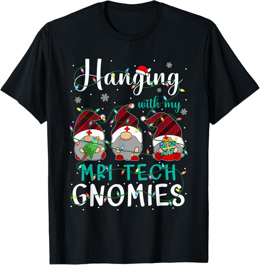 Hanging With My MRI Tech Gnomies Three Gnomes Christmas T-Shirt - T-Shirt | Black