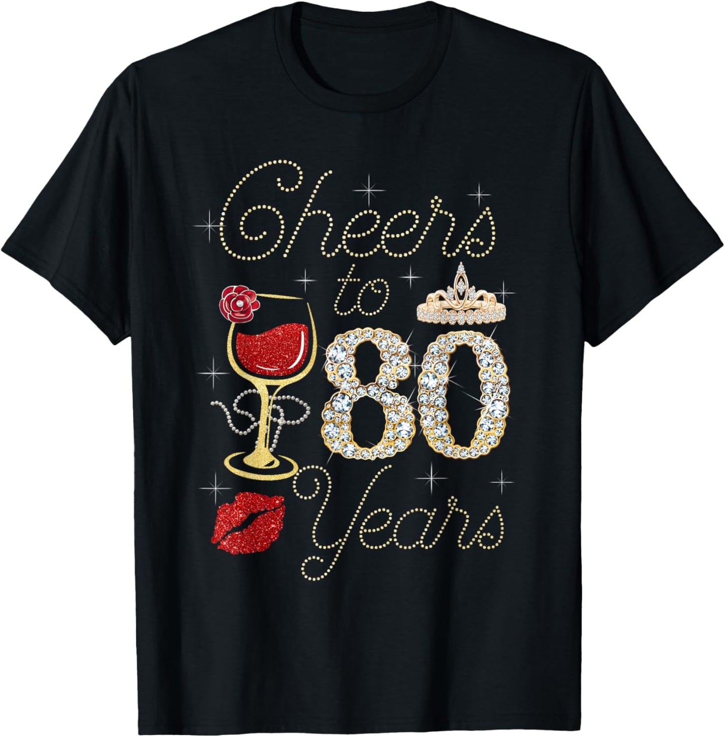 Cheers To 80 Years Wine Glass Women Funny 80th Birthday T-Shirt - T-Shirt | Black
