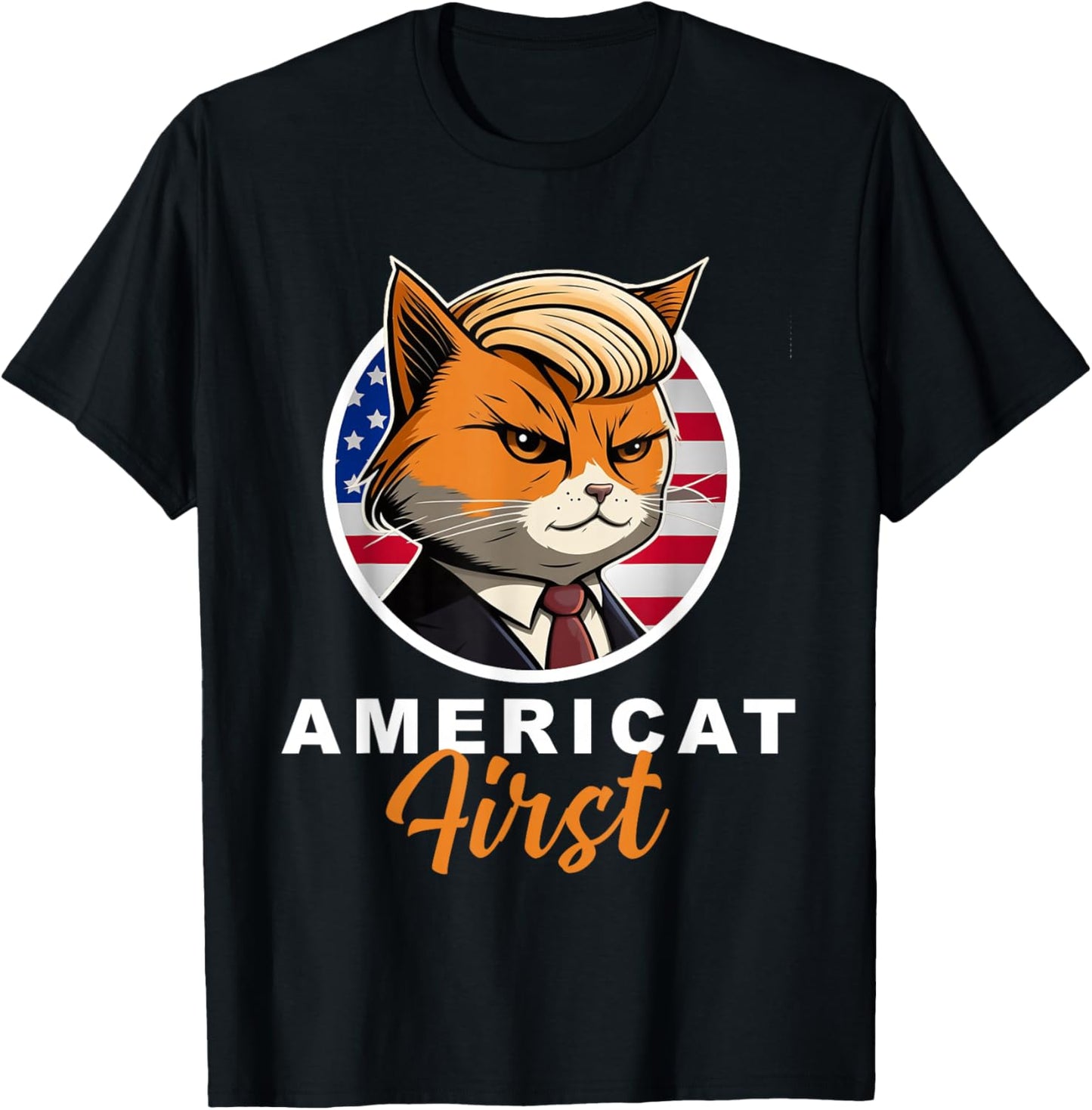Americat First Funny Patriot American Cats President T-Shirt - T-Shirt | Black