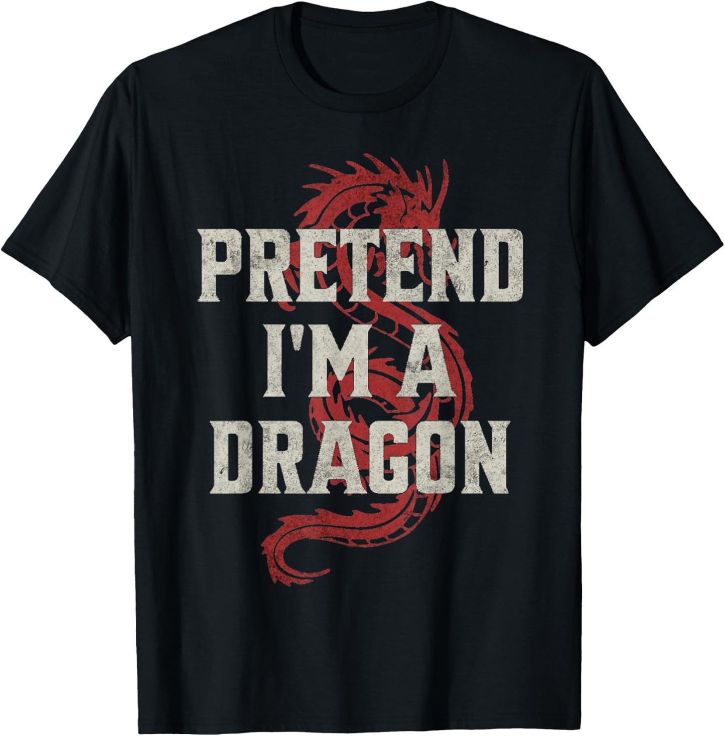 PRETEND I'M A DRAGON Funny Lazy Halloween Costume Dragon T-Shirt - T-Shirt | Black