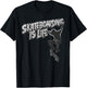 Skateboard Tricks Skateboarding Is Life Graffiti Skateboard T-Shirt - T-Shirt | Black