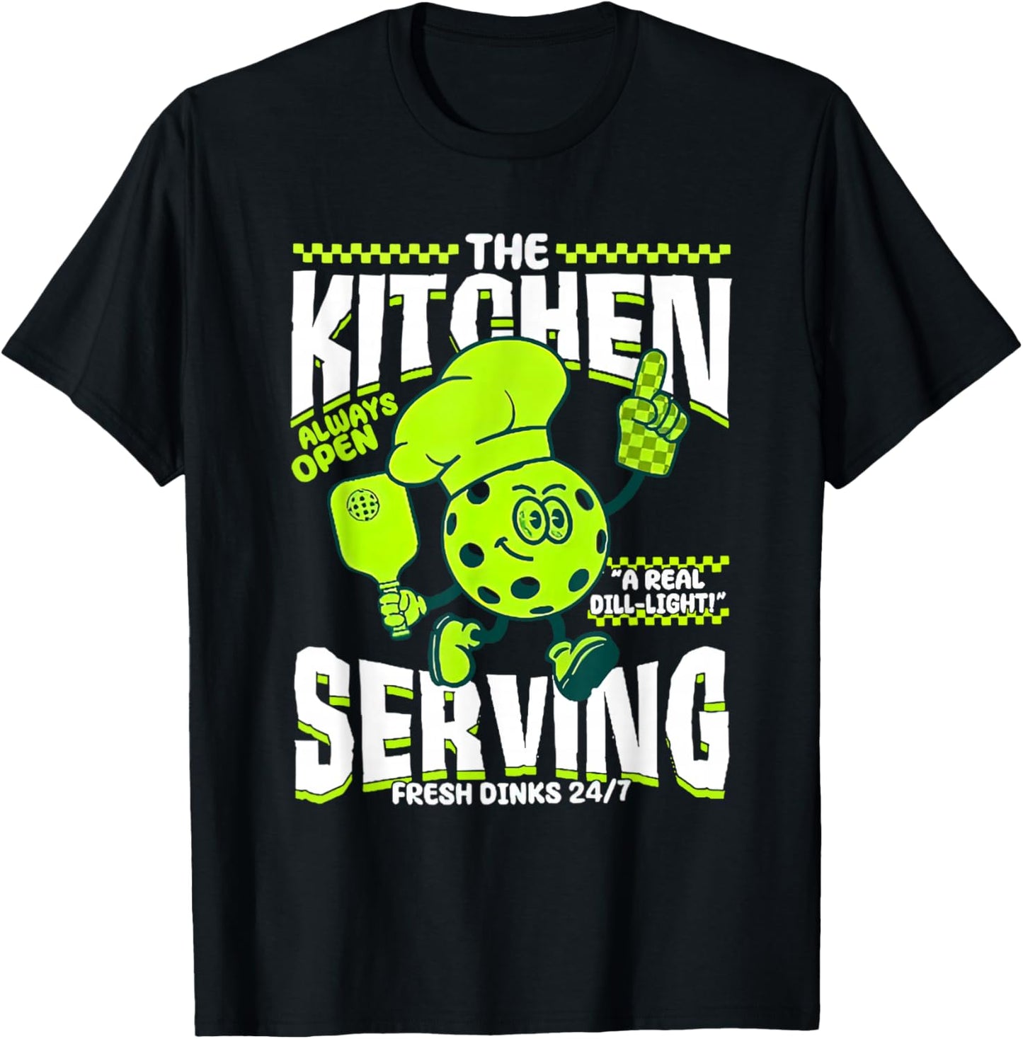 The Kitchen Serving Fresh Dinks Funny Pickleball Chef T-Shirt - T-Shirt | Black