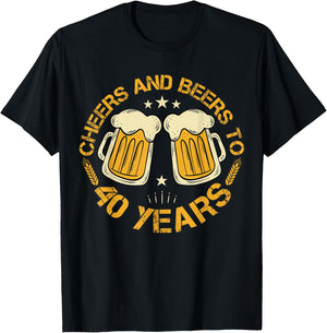 Cheers And Beers To 40 Years Funny Birthday Party Drinker T-Shirt - T-Shirt | Black