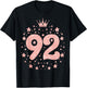 92 Pink Crown 92 Years Old Happy 92nd Birthday Girl Women T-Shirt - T-Shirt | Black