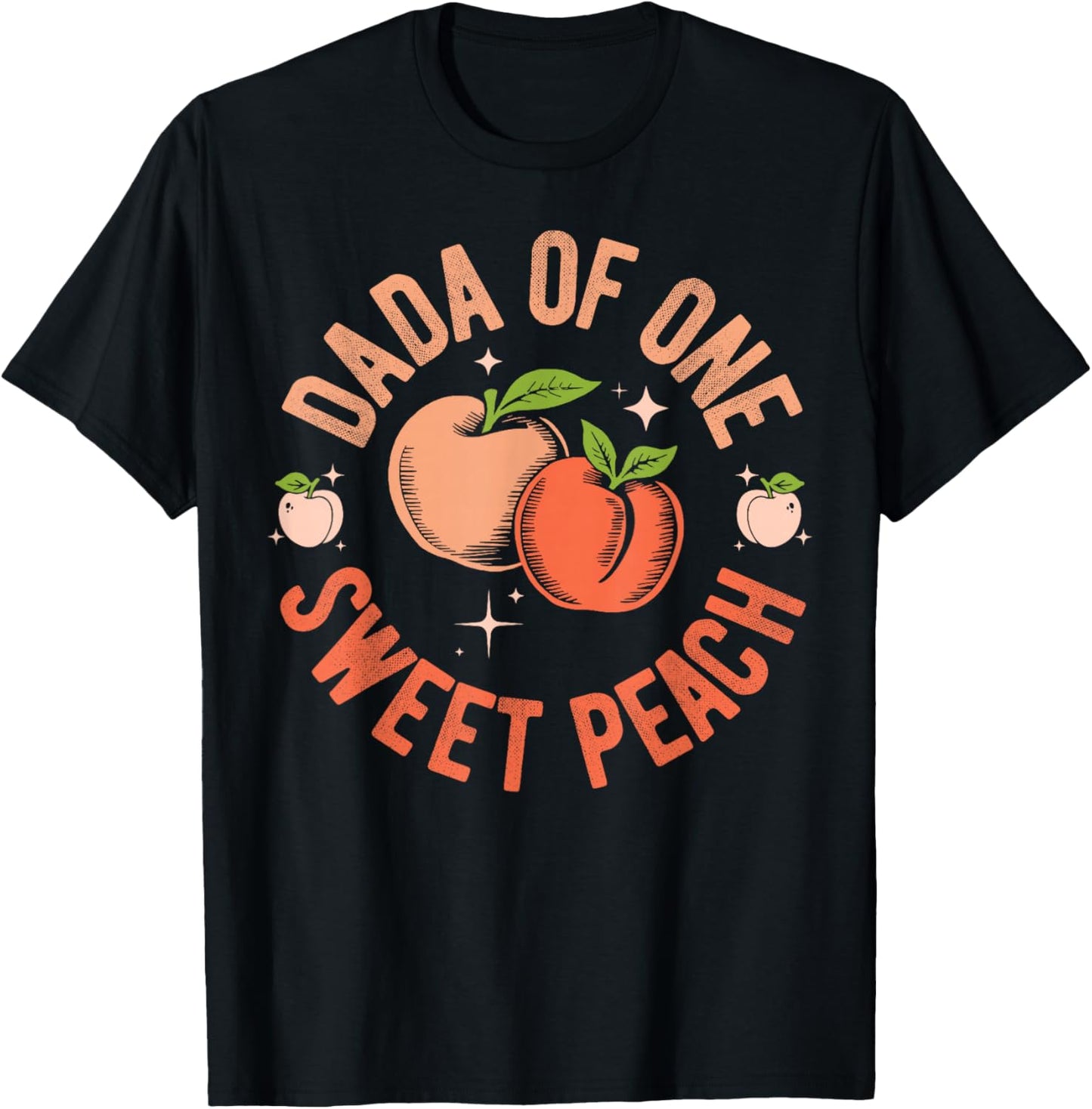 Dada Dad First Birthday One Sweet Peach Bday Family Matching T-Shirt - T-Shirt | Black