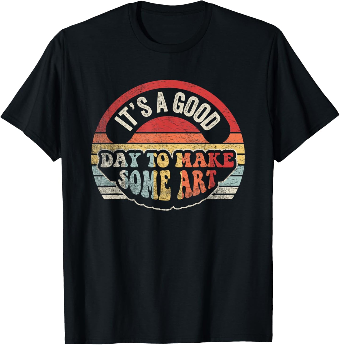 Retro Vintage It's A Good Day To Make Art Artist Art Maker T-Shirt - T-Shirt | Black