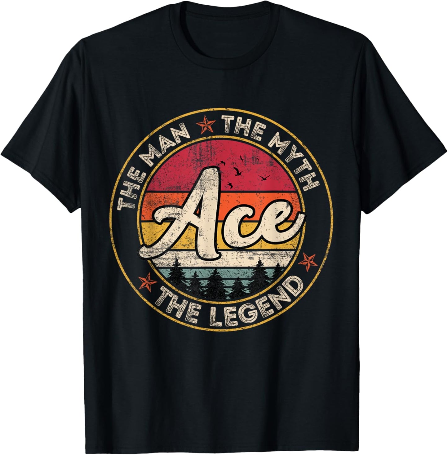 Ace The Man The Myth The Legend Personalized Name T-Shirt - T-Shirt | Black