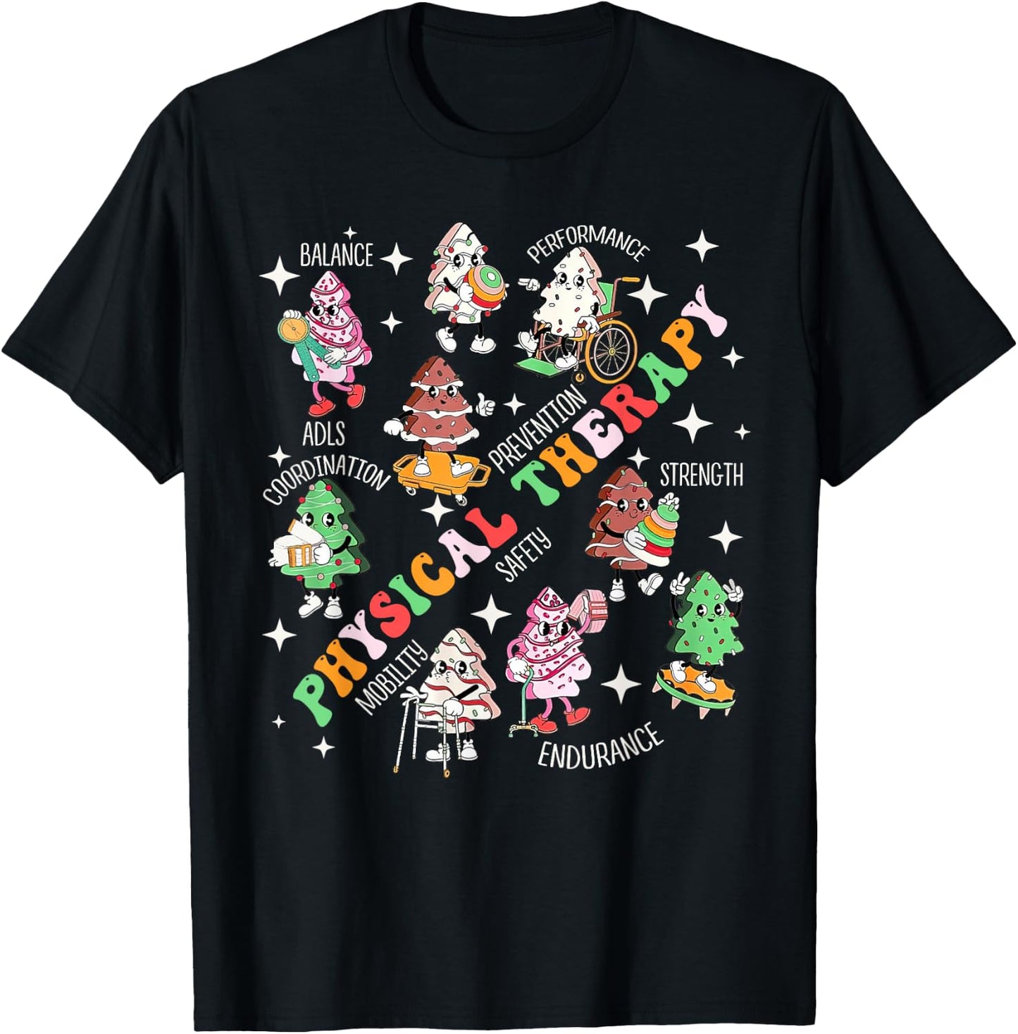 Physical Therapy Christmas Shirt PT Christmas Tree Cake T-Shirt - T-Shirt | Black