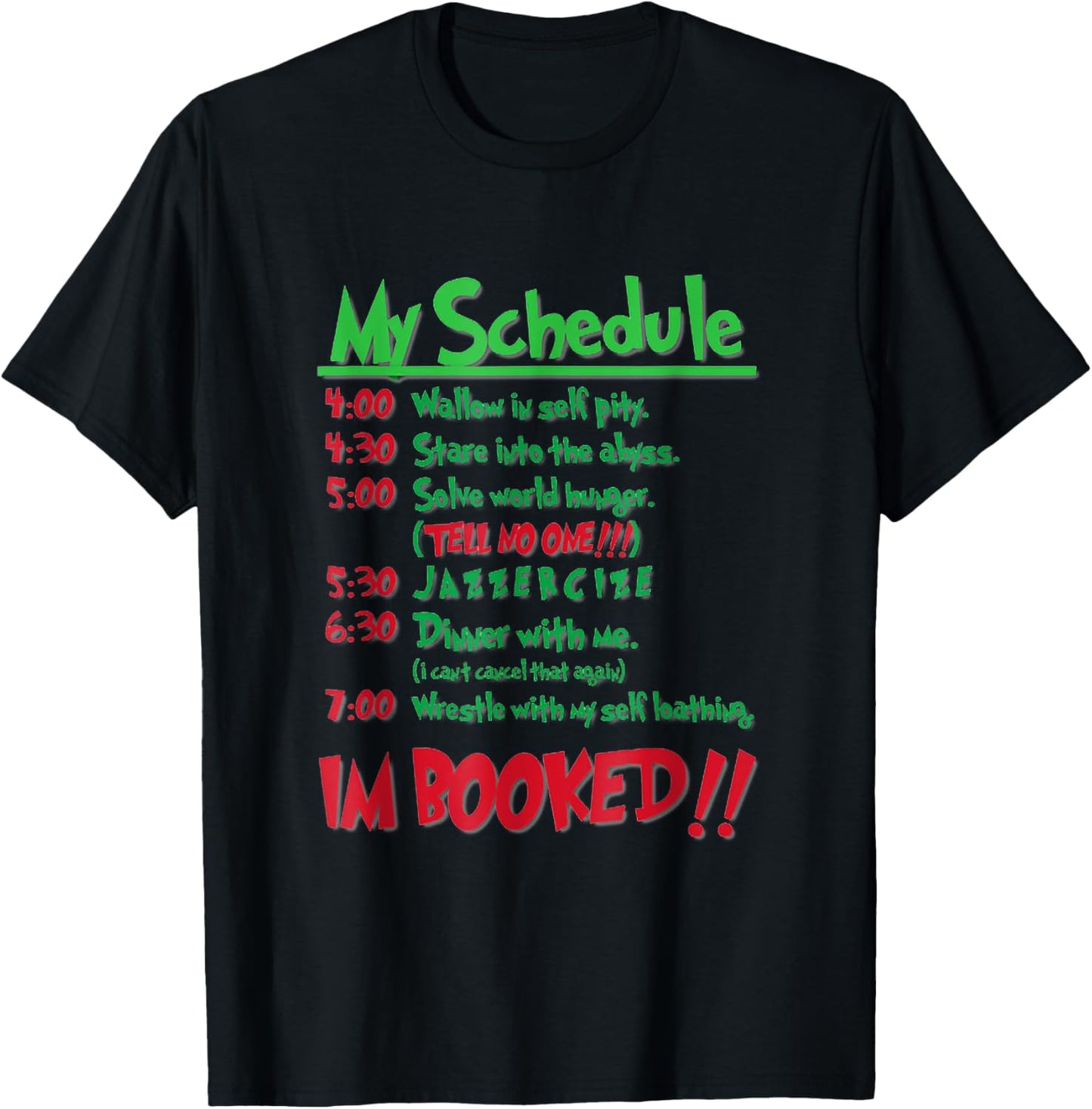 My Schedule I Am Booked Christmas Funny Costume T-Shirt - T-Shirt | Black