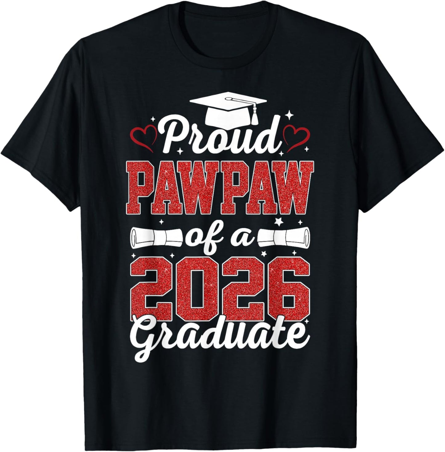 Proud Pawpaw Of A Class Of 2026 Graduate Senior Graduation T-Shirt - T-Shirt | Black