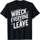 Vintage Distressed Wreck Everyone and Leave Wrestling Match T-Shirt - T-Shirt | Black