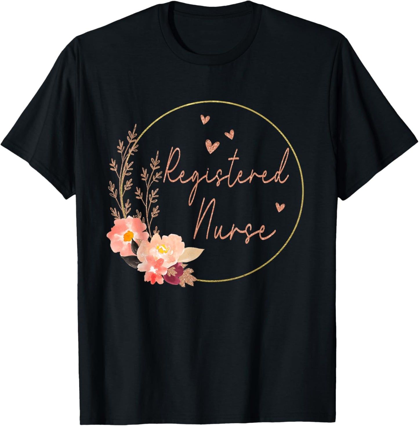 Women Registered Nurse RN Nursing Flower Floral Nurse Day T-Shirt - T-Shirt | Black